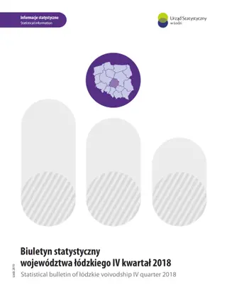 Powiększ obraz: Statistical  Bulletin  of  Lodzkie  Voivodship  4  quarter  2018
