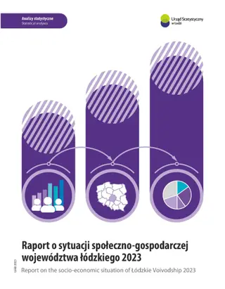 Powiększ obraz: Report on the socio-economic situation of Łódzkie voivodship 2023